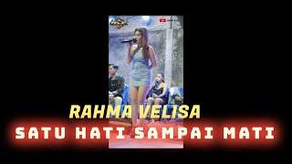 RAHMA VELISA ll satu hati sampai mati ll #dangdutterbaru #satuhatisampaimati #rahmavelisa