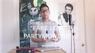 DRAKE- Fake Love | THE WEEKND- Party Monster | Eddy Bueno