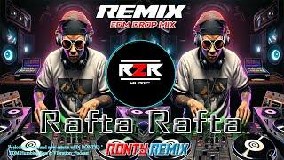 Rafta Rafta //  Edm club mix //  Dj R2R Music