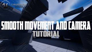 UE5 Smooth camera and movement TUTORIAL #1