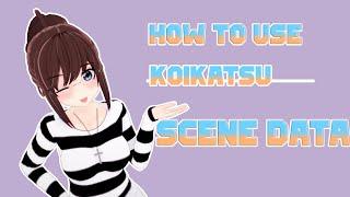 How to Import Scene Data in Koikatsu! Tutorial