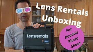 LensRentals.com Unboxing