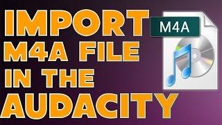 how to import m4a audio file in audacity tutorial easy steps