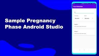 Sample Pregnancy Phase Android Studio