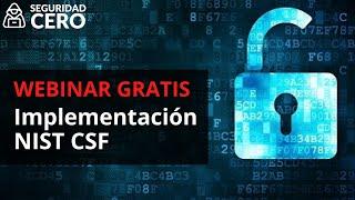 Implementando NIST CSF | Seguridad Cero