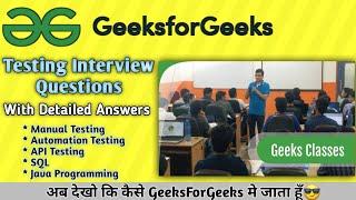 GeekForGeeks testing interview questions | Manual & Automation | GFG QA Interview | हिंदी मे 