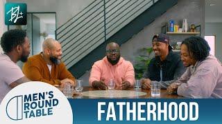 Fatherhood | S2E2 | Men's Round Table | A Black Love Series