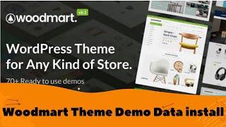 woodmart  - WordPress Theme install & Demo import, customization part-1