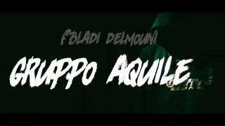 Gruppo Aquile : F'BLADI DELMOUNI - في بلادي ظلموني (Ultras Eagles)