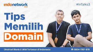 INTALK #3 Tips Memilih Domain untuk Bisnis Anda