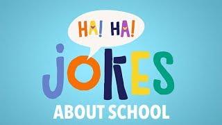 Jokes About School 