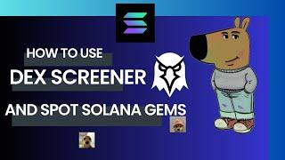 How to Use Dex Screener to Find the Next 10x Solana Token #Solana #DexScreener #Solana #Crypto