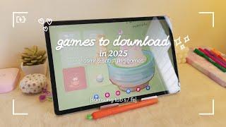 games to download in 2025 ️ ꒰ asmr and satisfying games ꒱