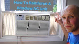 How to Install and Reinforce Window AC Unit