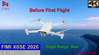 FIMI X8SE 2020 GPS 4K-Video Drone – Before First Flight