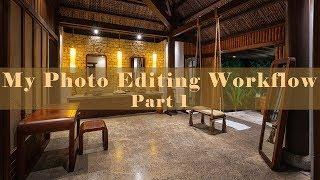 My Photo Editing Workflow - Part 1