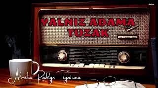 Radyo Tiyatrosu Dinle  - YALNIZ ADAMA TUZAK - Polisiye - Gizem #arkasıyarın #radyotiyatrosu