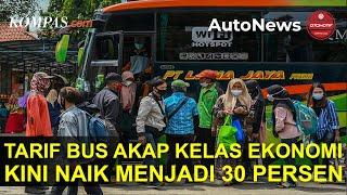 Resmi, Tarif Bus AKAP Kelas Ekonomi Naik 30 Persen