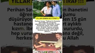 PERİHAN SAVAŞ’TAN İBRAHİM TATLISES İTİRAFI! İHANETİ ÖĞRENDİĞİMDE ÇOCUĞUMU DÜŞÜRÜYORDUM