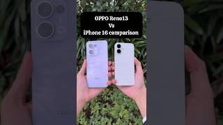 OPPO Reno 13 Vs iPhone 16 Comparison!