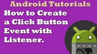 Create a Button Click Event with Listener in Android Studio - Android Tutorial 3