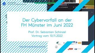 Cybervorfall an der FH Münster im Juni 2022 - Vortrag Prof. Dr. Sebastian Schinzel