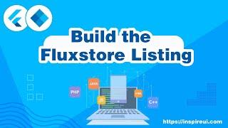 Build the Fluxstore Listing (Flutter Listing App In 10 Minutes)