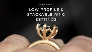 Low Profile vs Stackable Rings by Anueva Jewelry