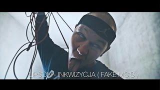 Lipson - Inkwizycja (Fake MC's)