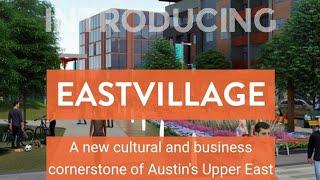 East Village ATX  | Mixed-Use Project Austin Texas | Raoul Rowe