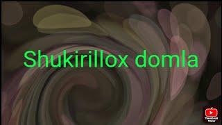 Shukirillox domla