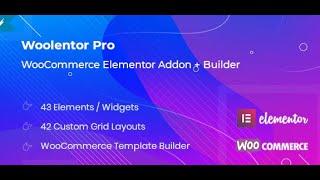 WooLentor Pro – WooCommerce Page Builder Elementor Addon