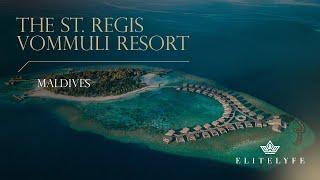 Discover Luxury at The St. Regis Maldives Vommuli Resort | Luxury Travel | EliteLyfe  