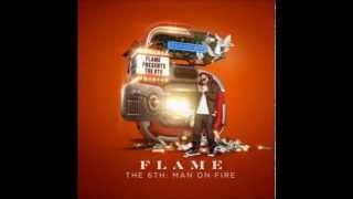 Flame -  Over out ft v. Rose @flame314 @vrosemusic @clearsightmusic [6th: Man on fire]