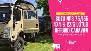 Isuzu NPS 75/155 4X4 Truck & Lotus OffGrid 23’3 Caravan - The Perfect Home On Wheels + A Tinnie 