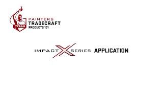 Titan Impact X™ Series How-To: 410/440/540I Application