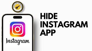 How to Hide Instagram App on Android Device