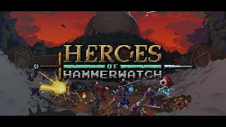 [Heroes of Hammerwatch] HC with Sanya 1.2 - Lets go and RIP