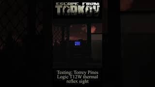 Testing: Torrey Pines Logic Thermal Sight - Tarkov Shorts