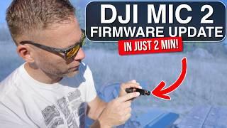 How to Update DJI Mic 2 Firmware in JUST 2 Minutes! (Fast & Easy)