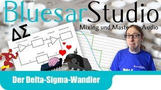 Wie funktioniert ein Audio-Interface? Was ist ein Delta-Sigma-Wandler? Bluesar Studio erklärt