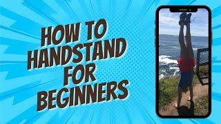 HOW TO do a HANDSTAND (beginner tutorial)