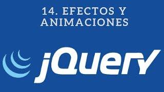 Tutorial jQuery 14 - Efectos y Animaciones