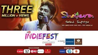 SHAYERA (OFFICIAL MUSIC VIDEO) | BABUL SUPRIYO | 9XMIndiefest With SpotlampE Originals