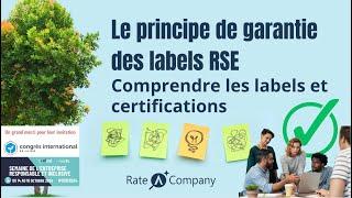 Comprendre les labels et certifications RSE pour les professionnels - le principe de garantie