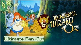 The Wonderful Wizard of Oz 1986–1987 CINAR Ultimate Fan Cut