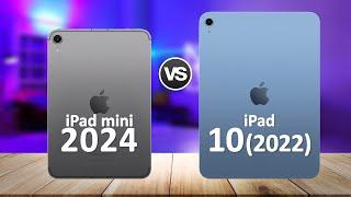 iPad mini 2024 VS iPad 10