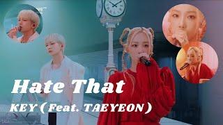 “ Hate that ” KEY Feat.TAEYEON Live performance @SMTOWN concert 2022