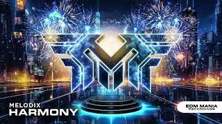 |Progressive House| Melodix - Harmony (Extended Mix) [EDM Mania Recordings] (3rd Anniversary Ep 2/6)