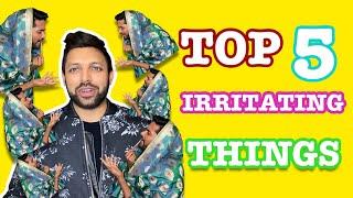 TOP 5 IRRITATING THINGS We Get Asked  | Amit & Aditya